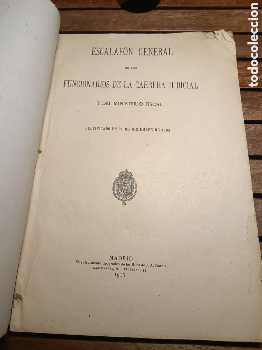 Libros antiguos: Escalaf&oacute;n general de funcionarios de la carrera judicial y el Ministerio fiscal Madrid 1905 Bolet&iacute;n