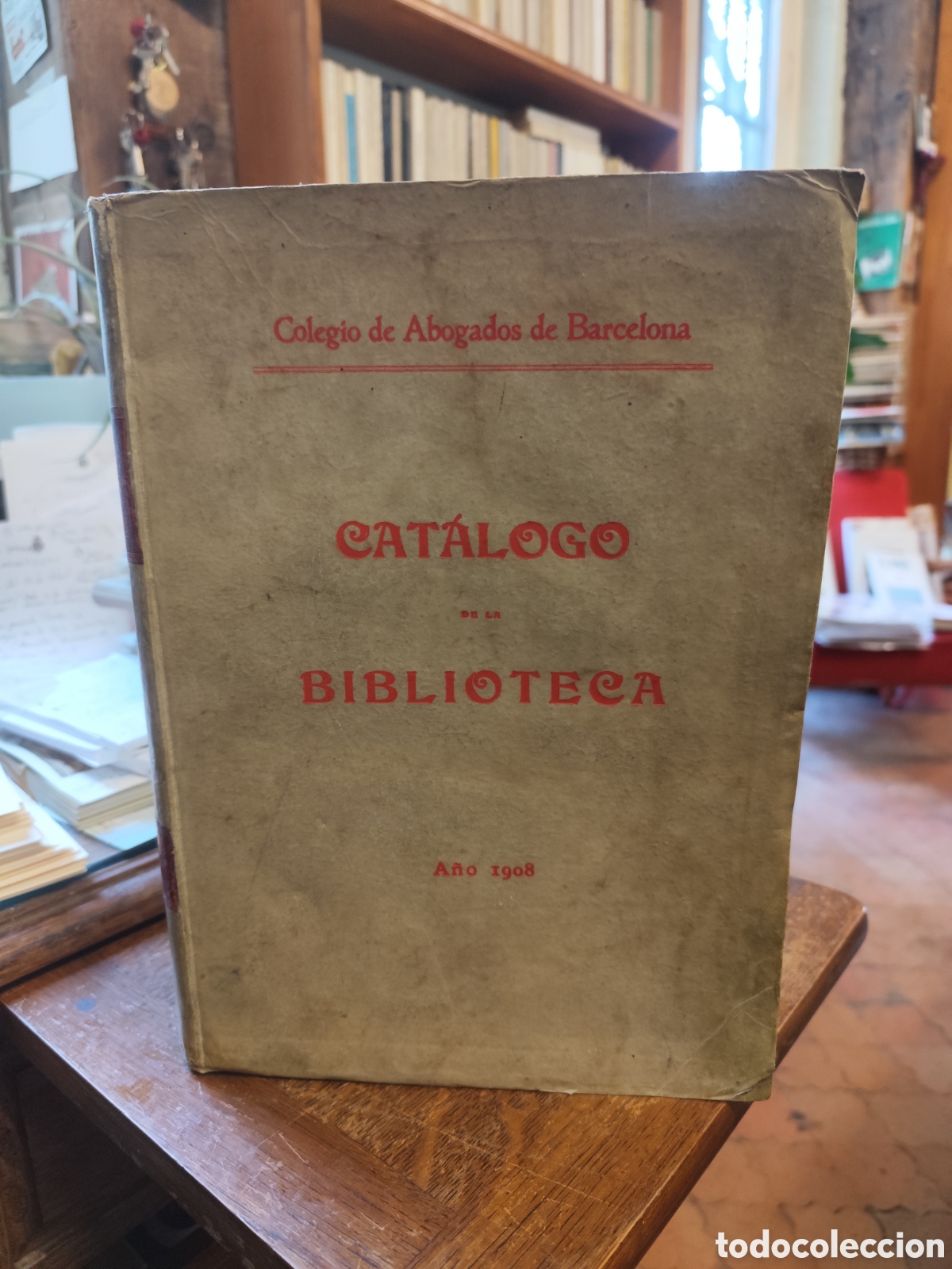 Libros antiguos: Colegio de Abogados de Barcelona. Catalogo de la Biblioteca. A&ntilde;o 1908