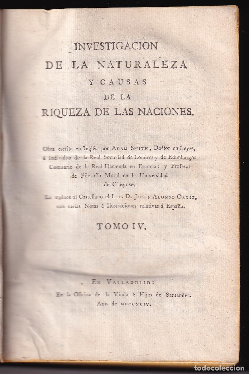 Libros antiguos: ADAM SMITH: INVESTIGACI&Oacute;N DE LA NATURALEZA Y CAUSA DE LA RIQUEZA DE LAS NACIONES. TOMO IV. 1794