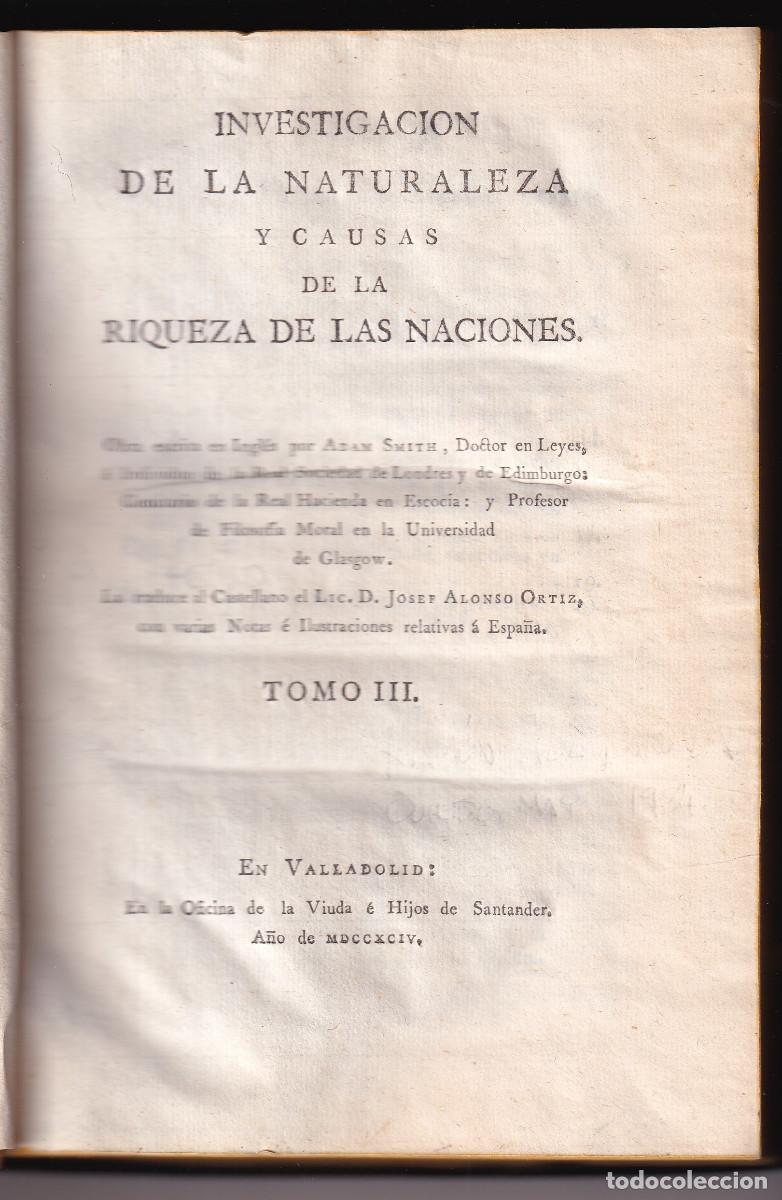 Libros antiguos: ADAM SMITH: INVESTIGACI&Oacute;N DE LA NATURALEZA Y CAUSA DE LA RIQUEZA DE LAS NACIONES. TOMO III. 1794