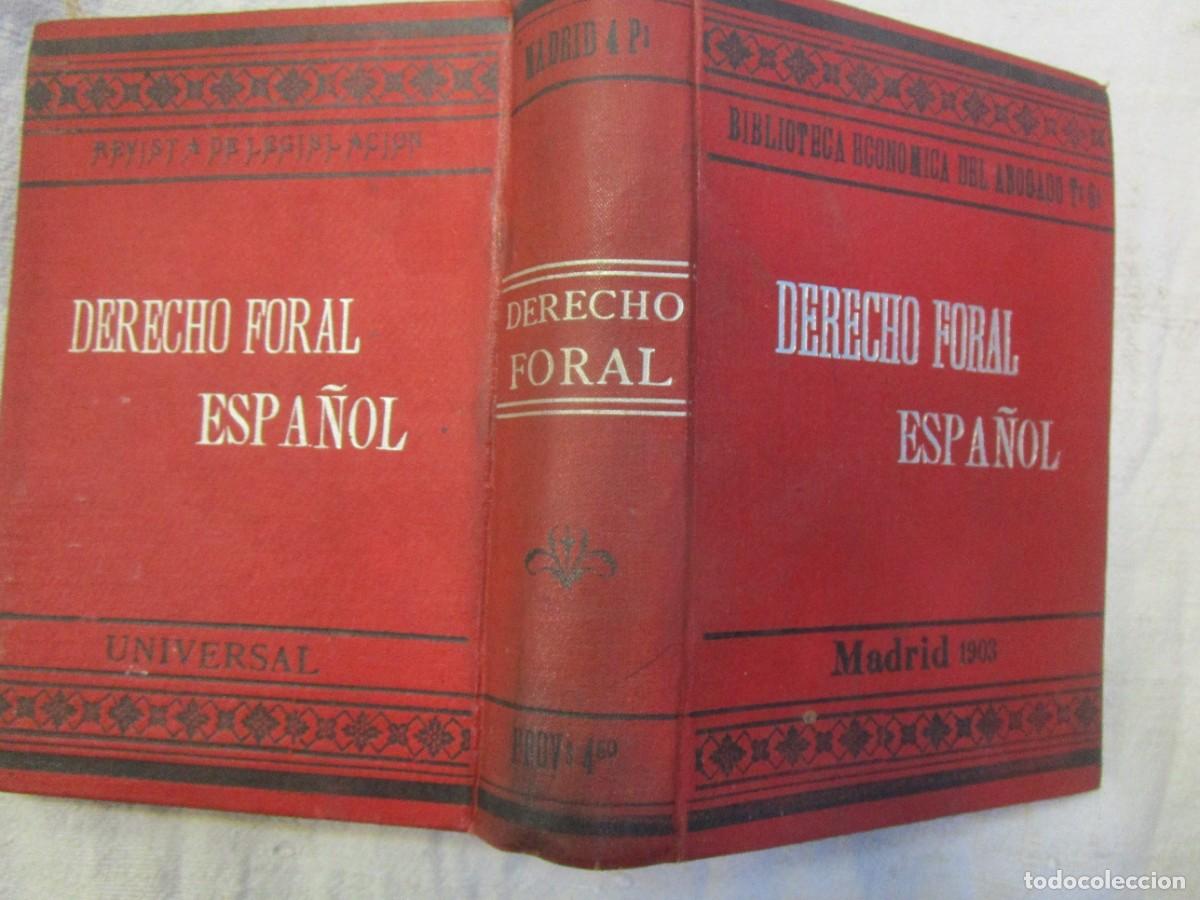 Libros antiguos: MANUAL DERECHO FORAL ESPA&Ntilde;OL - GUSTAVO DE LA IGLESIA - EDI 1903 REVISTA DE LEGISLACION MADRID 807PP.