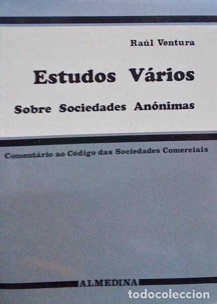 Libros antiguos: VENTURA. (Ra&uacute;l) - ESTUDOS V&Aacute;RIOS SOBRE SOCIEDADES AN&Oacute;NIMAS.