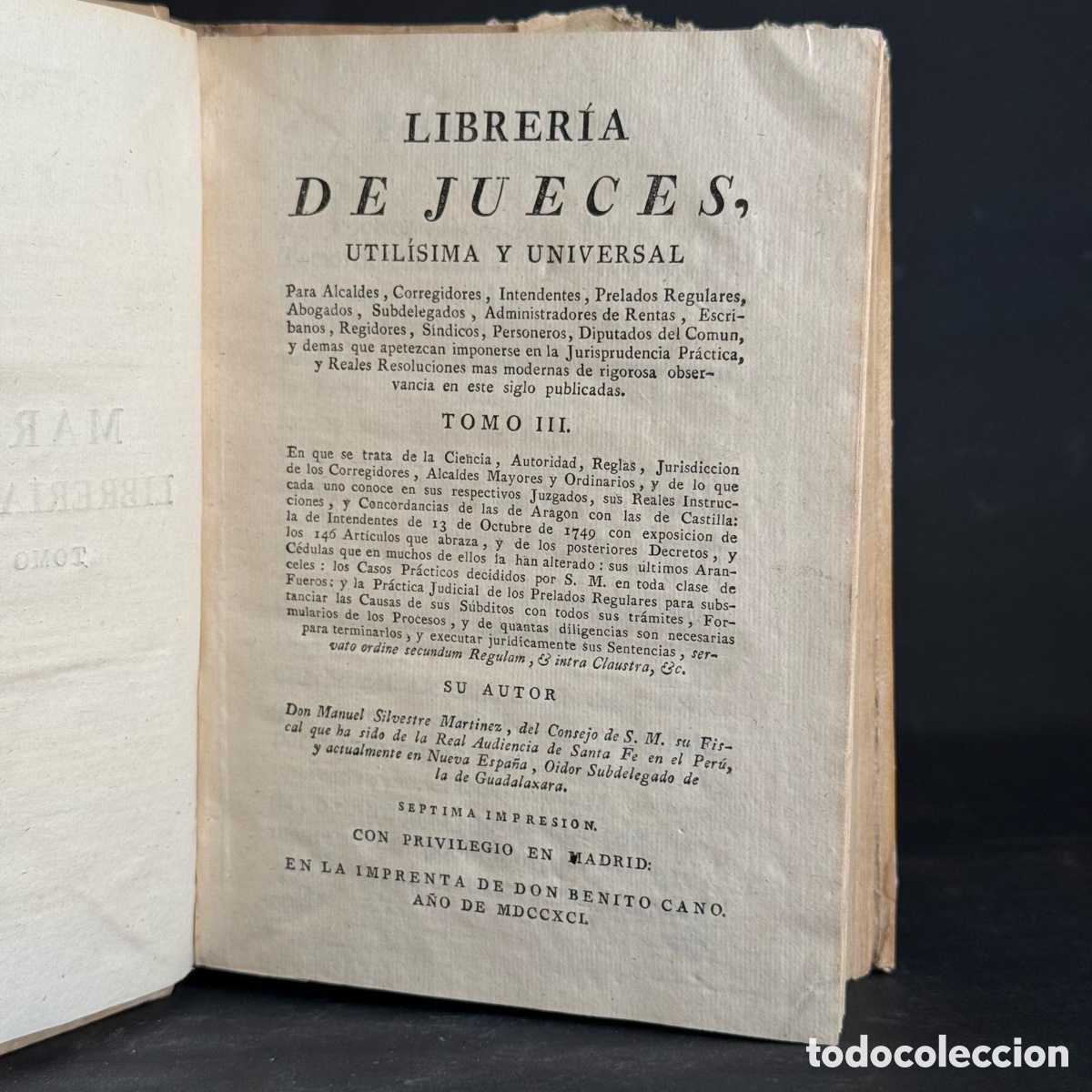 Libros antiguos: 1791 - MANUEL SILVESTRE MART&Iacute;NEZ: LIBRER&Iacute;A DE JUECES - TOMO III - BENITO CANO - DERECHO - PERGAMINO