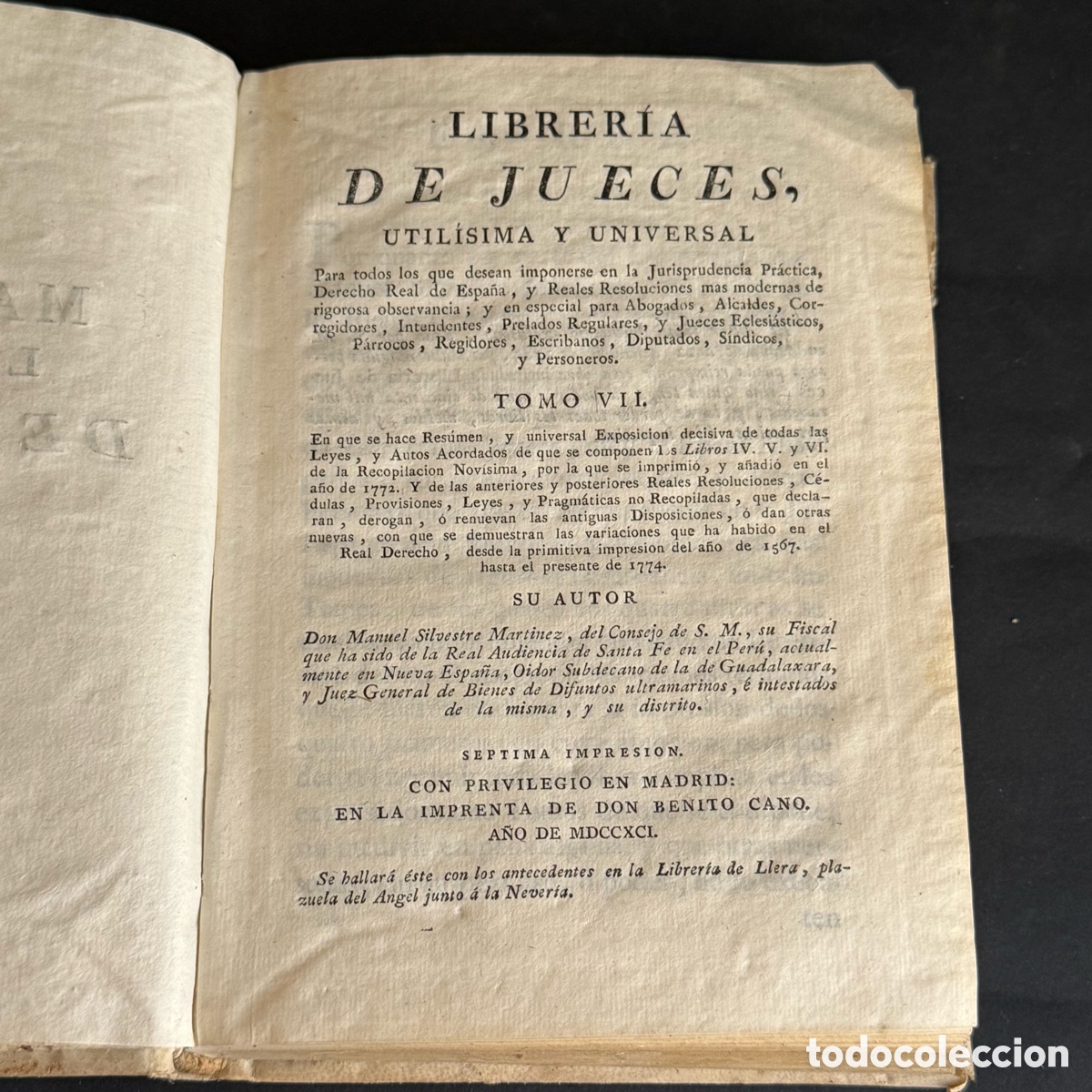 Libros antiguos: 1791 - MANUEL SILVESTRE MART&Iacute;NEZ: LIBRER&Iacute;A DE JUECES - TOMO VII- BENITO CANO - DERECHO - PERGAMINO