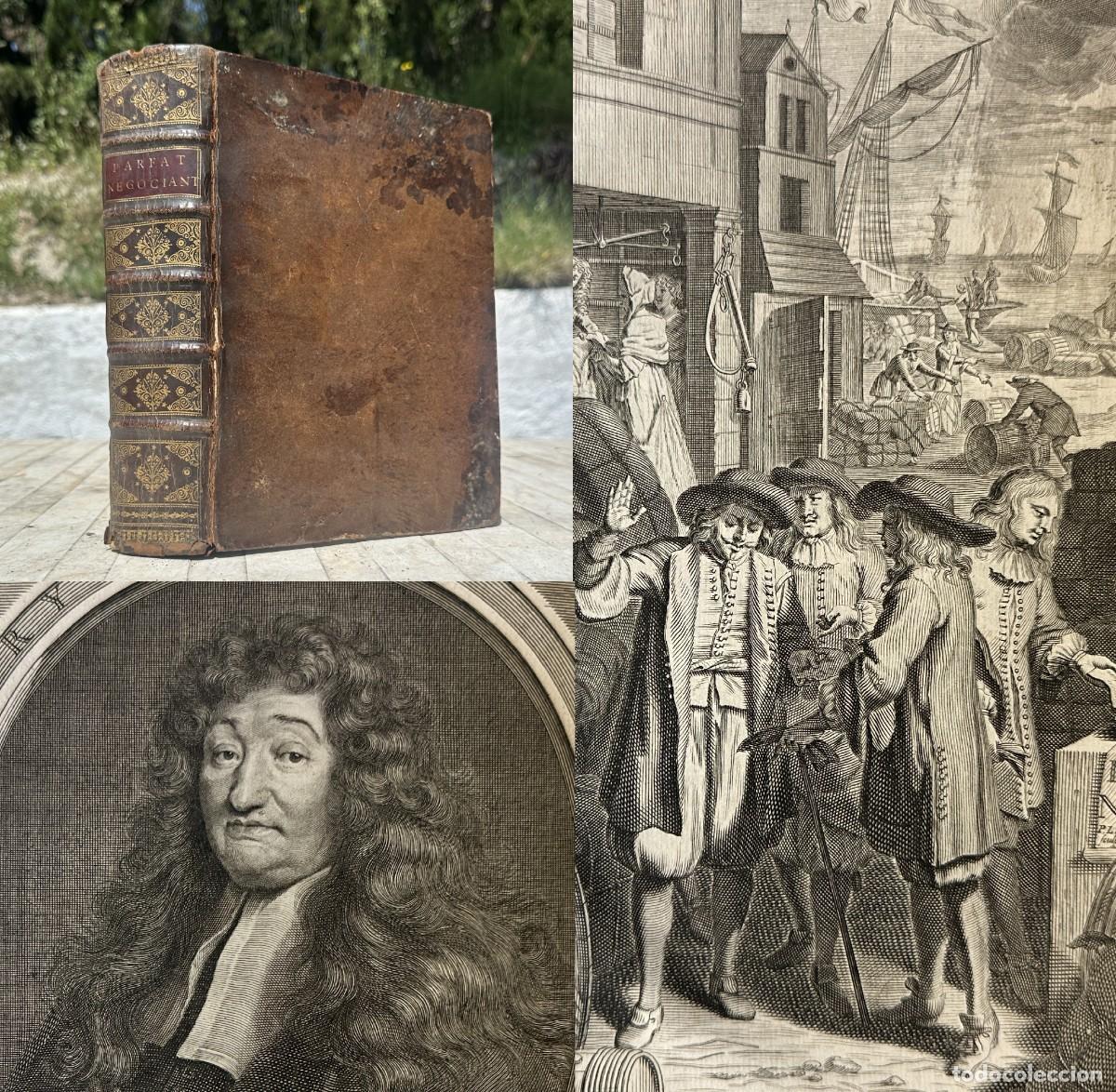 Libros antiguos: a&ntilde;o 1713 - LE PARFAIT NEGOCIANT - EL COMERCIANTE PERFECTO - ECONOMIA - COMERCIO