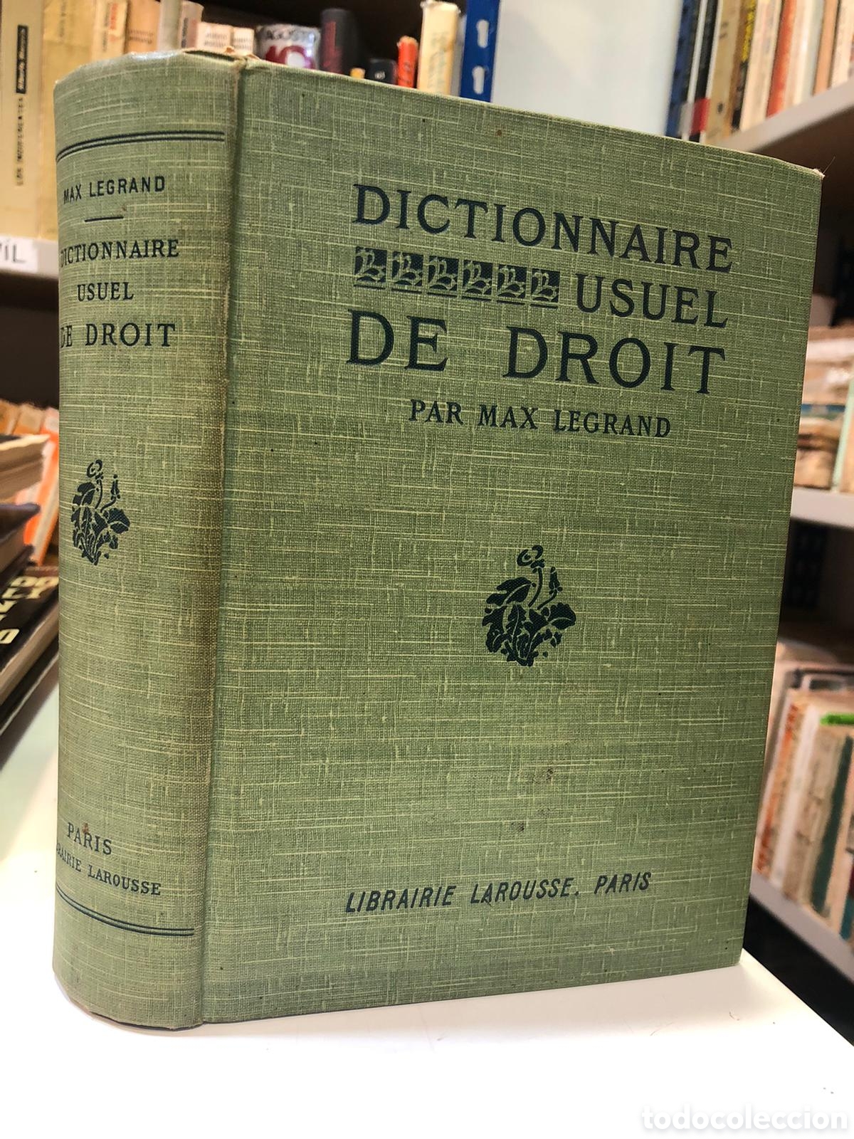 Livros antigos: Dictionnaire usuel de Droit - Max Legrand