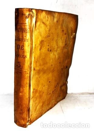 Libros antiguos: MANUEL SYLVESTRE MARTINEZ ... LIBRER&Iacute;A DE JUECES UTILISIMA Y UNIVERSAL TOMO TERCERO ... 1771