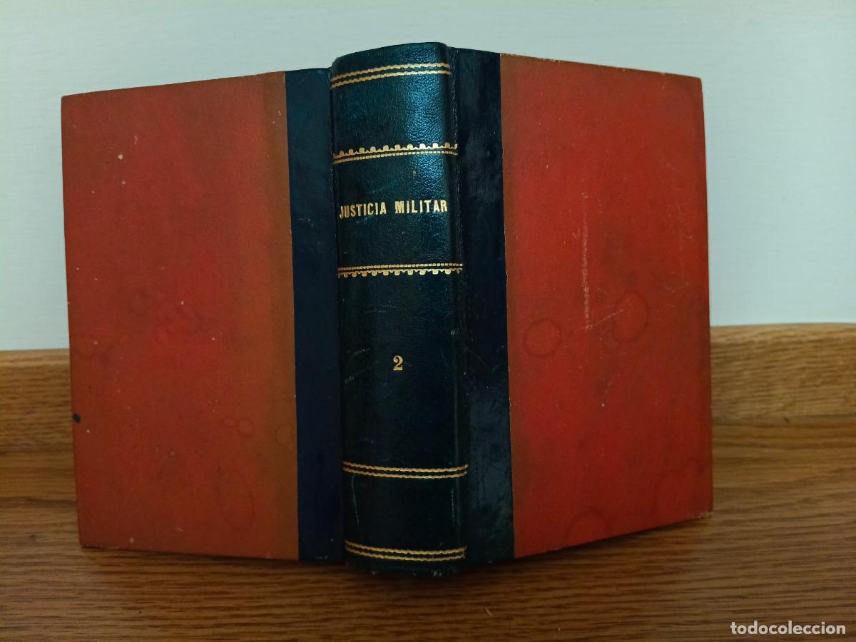 Libros antiguos: JUSTICIA MILITAR, NOCIONES TE&Oacute;RICO PR&Aacute;CTICAS, JOAQUIN GRACIA Y HERNANDEZ. TOMO II. A&Ntilde;O 1893