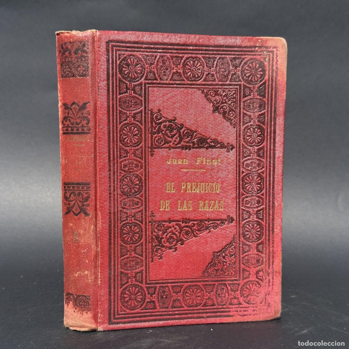 Antiquarische B&uuml;cher: EL PREJUICIO DE LAS RAZAS - JUAN FINOT - RACISMO - BIOLOGIA -