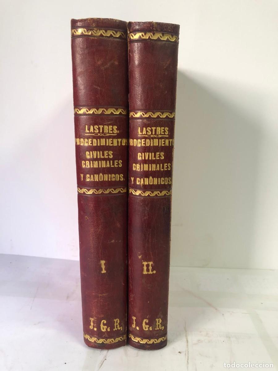 Libros antiguos: Procedimientos Civiles Criminales Canonicos - Francisco Lastres. 2 Tomos Completo. Piel. 1902-1903