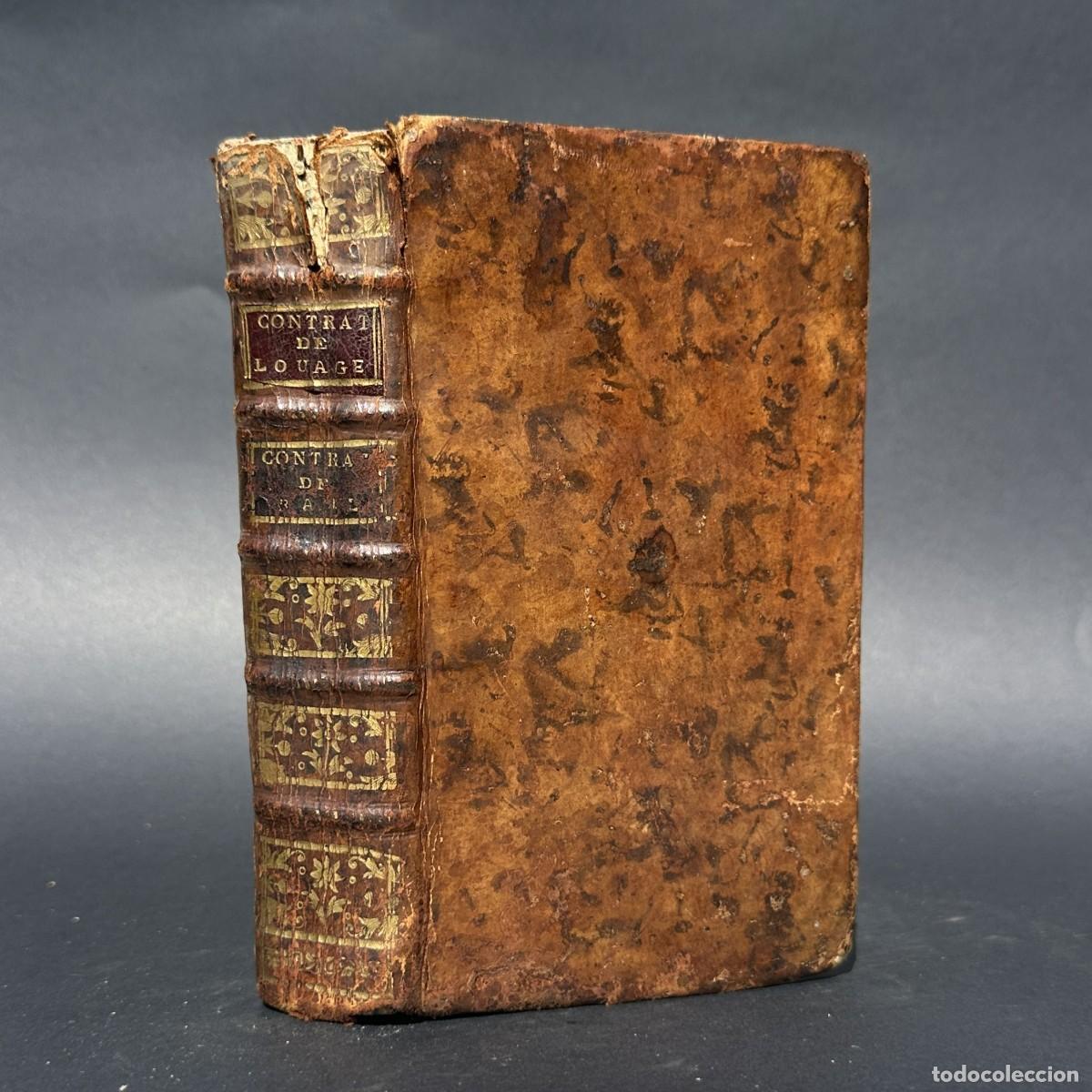 Libros antiguos: a&ntilde;o 1766 - TRAITE DU CONTRAT DE LOUAGE - ENCUADERNACI&Oacute;N - DERECHO - ALQUILER