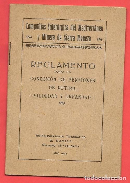 Libros antiguos: COMPA&Ntilde;IAS SIDERURGICA DEL MEDITERRANEO Y MINERA SIERRA MENERA REGLAMENTO concesi&oacute;n pensiones 1928