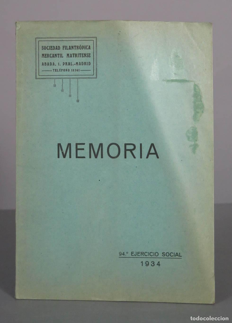 Libros antiguos: Memoria - 94.&ordm; Ejercicio Social - Sociedad Filantr&oacute;pica Mercantil Matritense 1934