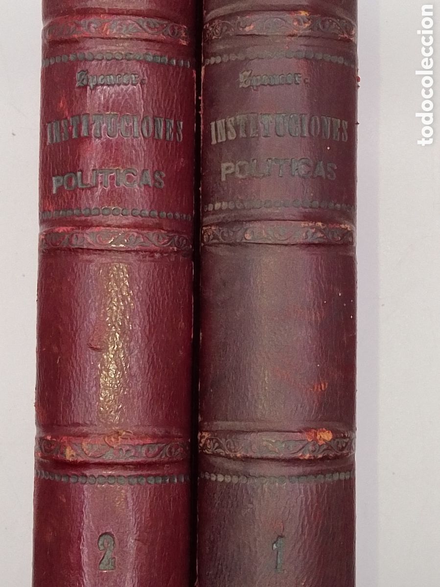 Libros antiguos: Herbert Spencer - Instituciones Pol&iacute;ticas (Obra Completa: Tomos I y II) - Ed. La Espa&ntilde;a Moderna, C.