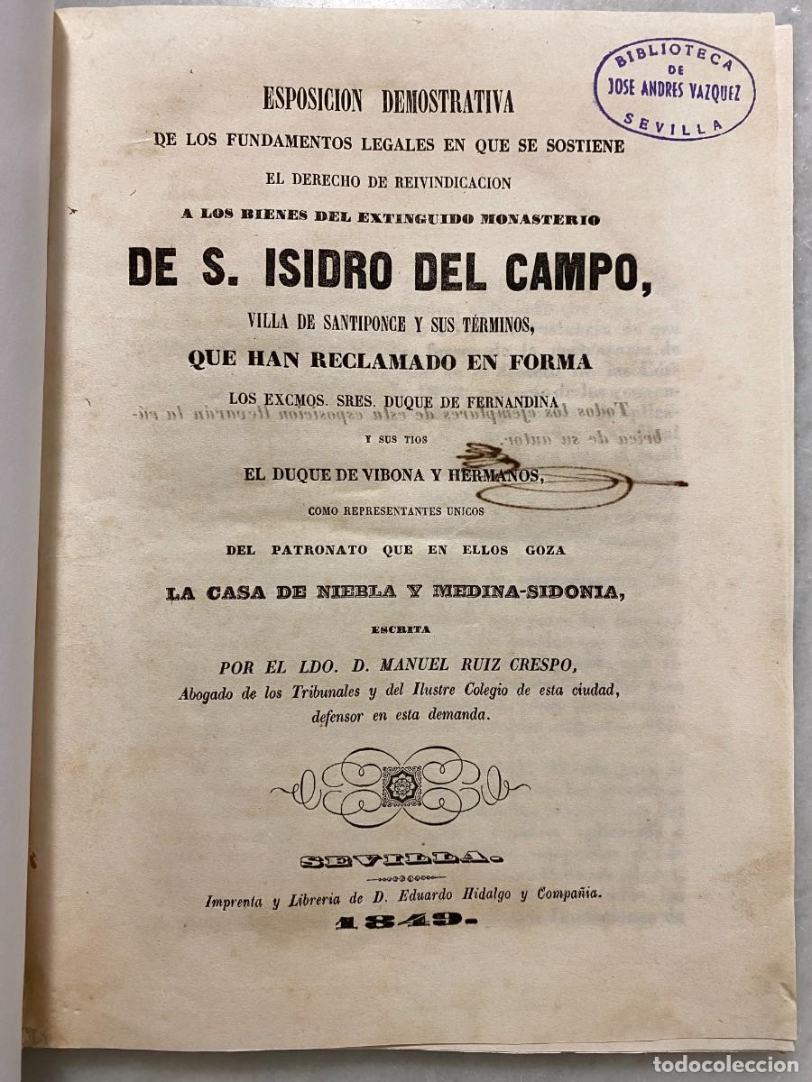 Libros antiguos: RUIZ CRESPO, Manuel. San Isidoro del Campo casa de Niebla y Medina-Sidonia. Sevilla. 1849.