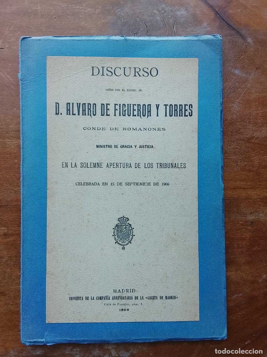 Libros antiguos: Discurso de D &Aacute;lvaro de Figueroa y Torres, conde de Romano es, 1906