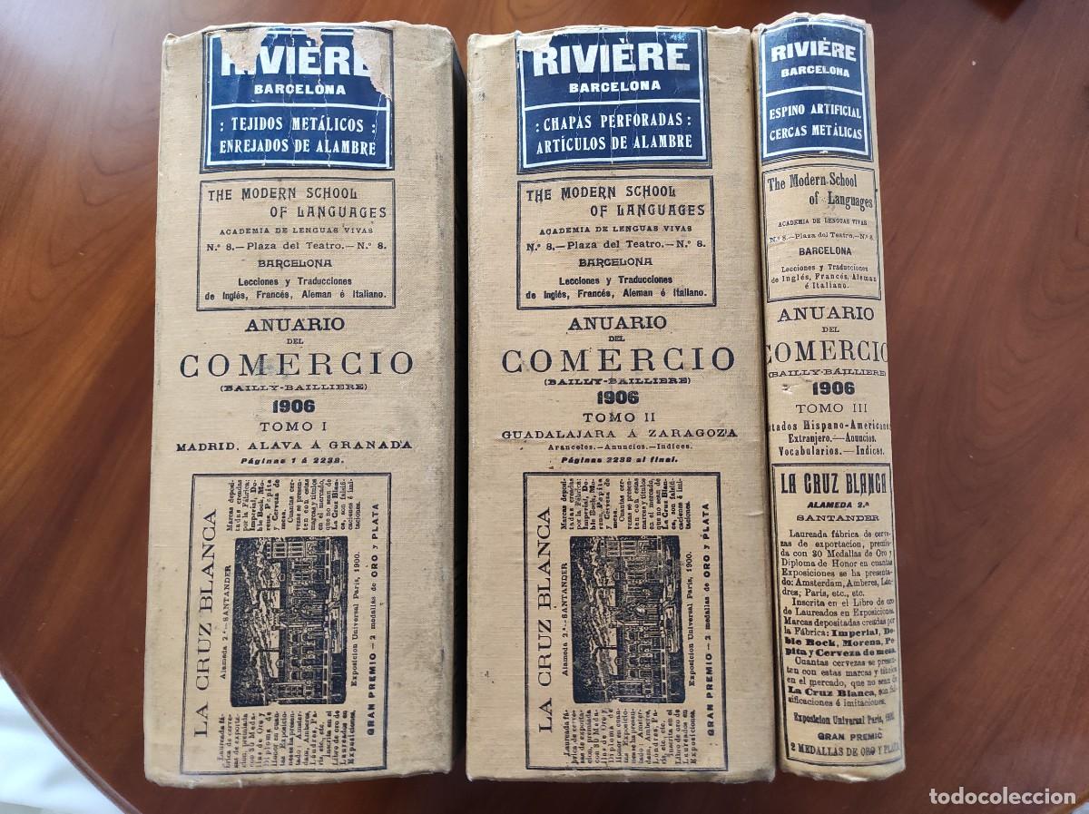 Libros antiguos: ANUARIO DEL COMERCIO DE ESPA&Ntilde;A, SUS COLONIAS Y PORTUGAL PARA 1906 - TRES TOMOS COMPLETA - BAILLY