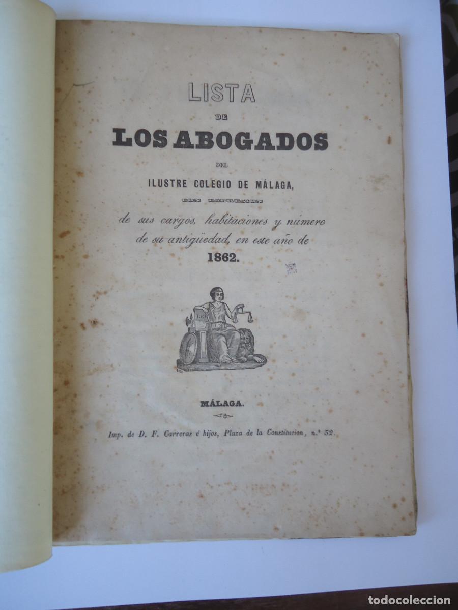 Libros antiguos: Lista de los abogados del Ilustre Colegio de M&aacute;laga. 1862