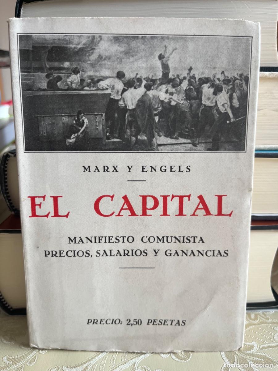 Libros antiguos: Marx y Engels.- El Capital. Manifiesto comunista. Precios, salarios y ganancias