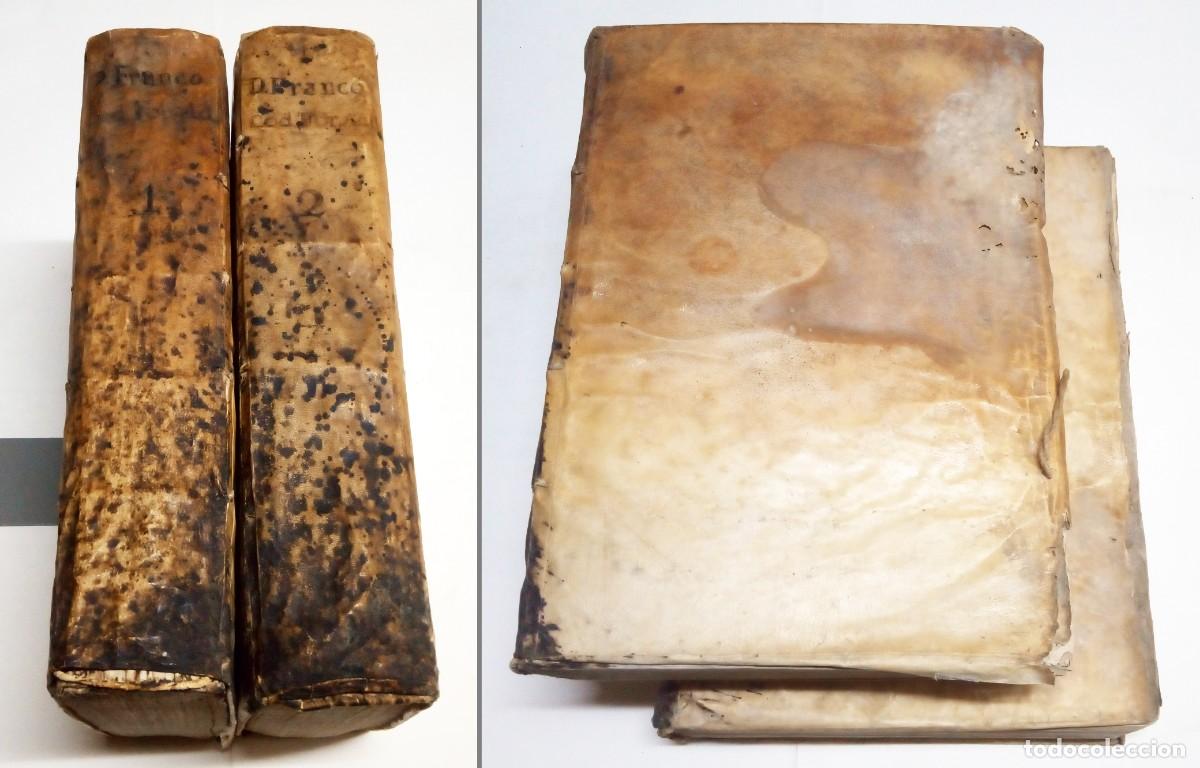 Libros antiguos: FRANCO DE VILLALBA, Diego. Fororum atque Observantiarum Aragoniae Codex... Caesar-Augustae, 1743.