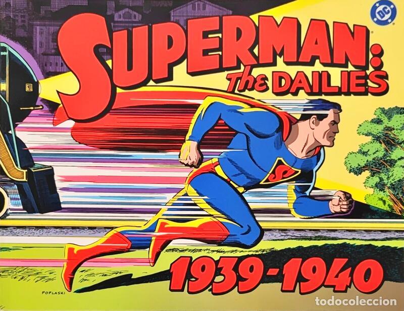 Libros antiguos: SIEGEL. (Jerry) e Joe Shuster. - SUPERMAN: THE DAILIES.