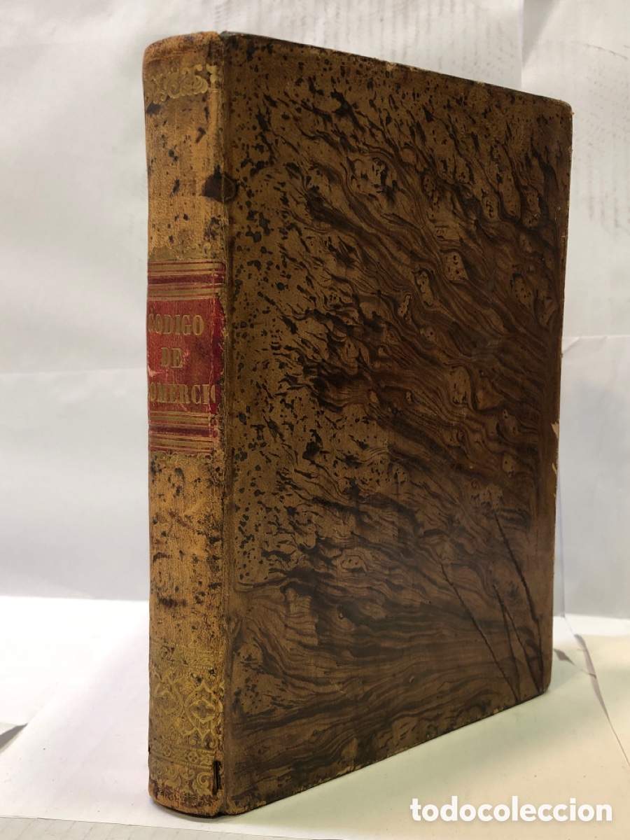 Antiquarische B&uuml;cher: C&oacute;digo de comercio, decretado, sancionado y promulgado en 30 de Mayo de 1829. Edici&oacute;n especial