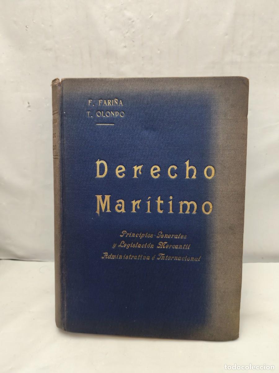 Libros antiguos: Derecho mar&iacute;timo (Primera edici&oacute;n 1934, tapa dura)