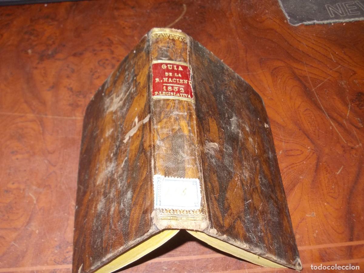 Libros antiguos: Gu&iacute;a de la Real Hacienda. Parte legislativa. Reales decretos y &oacute;rdenes de S.M. a&ntilde;o 1832. D. Narciso