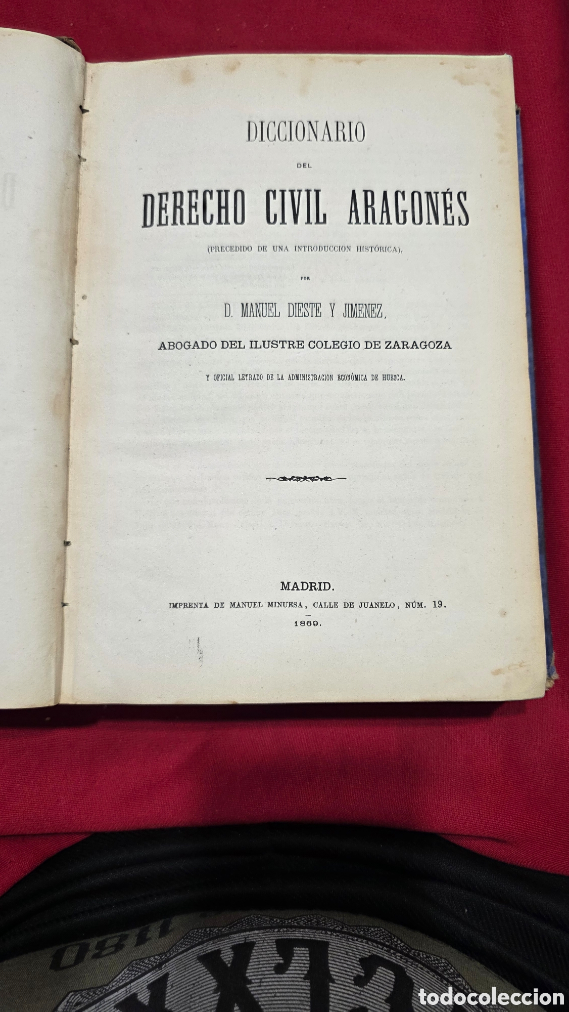 Libros antiguos: DICCIONARIO DERECHO CIVIL ARAGONES a&ntilde;o 1869
