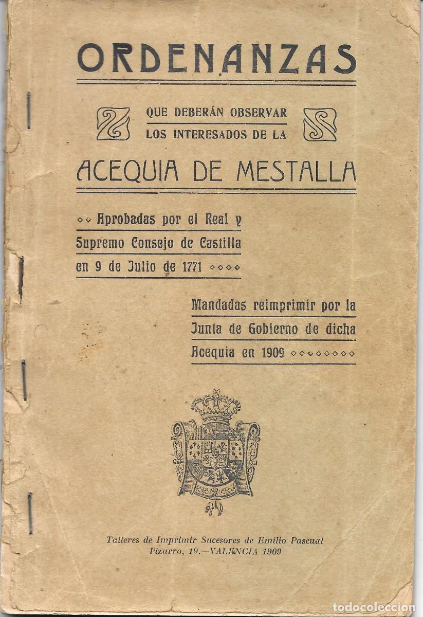 Libros antiguos: Valencia, 1909. Ordenanzas de la Acequia de Mestalla