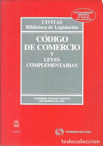 Libros antiguos: CIVITAS BIBLIOTECA DE LEGISLACION CODIGO DE COMERCIO Y LEYES COMPLEMENTARIAS 2009