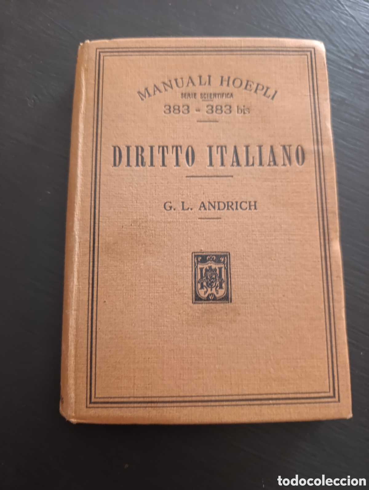 Libros antiguos: GIANLUIGI ANDRICH. INTRODUZIONE ALLO STUDIO DEL DIRITTO ITALIANO