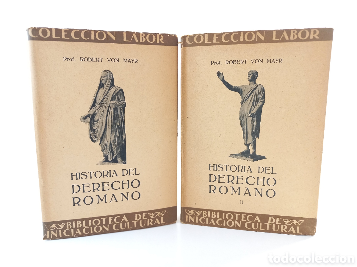 Libros antiguos: Historia del Derecho Romano. Robert Von Mayr. Labor, primera edici&oacute;n, 1926.