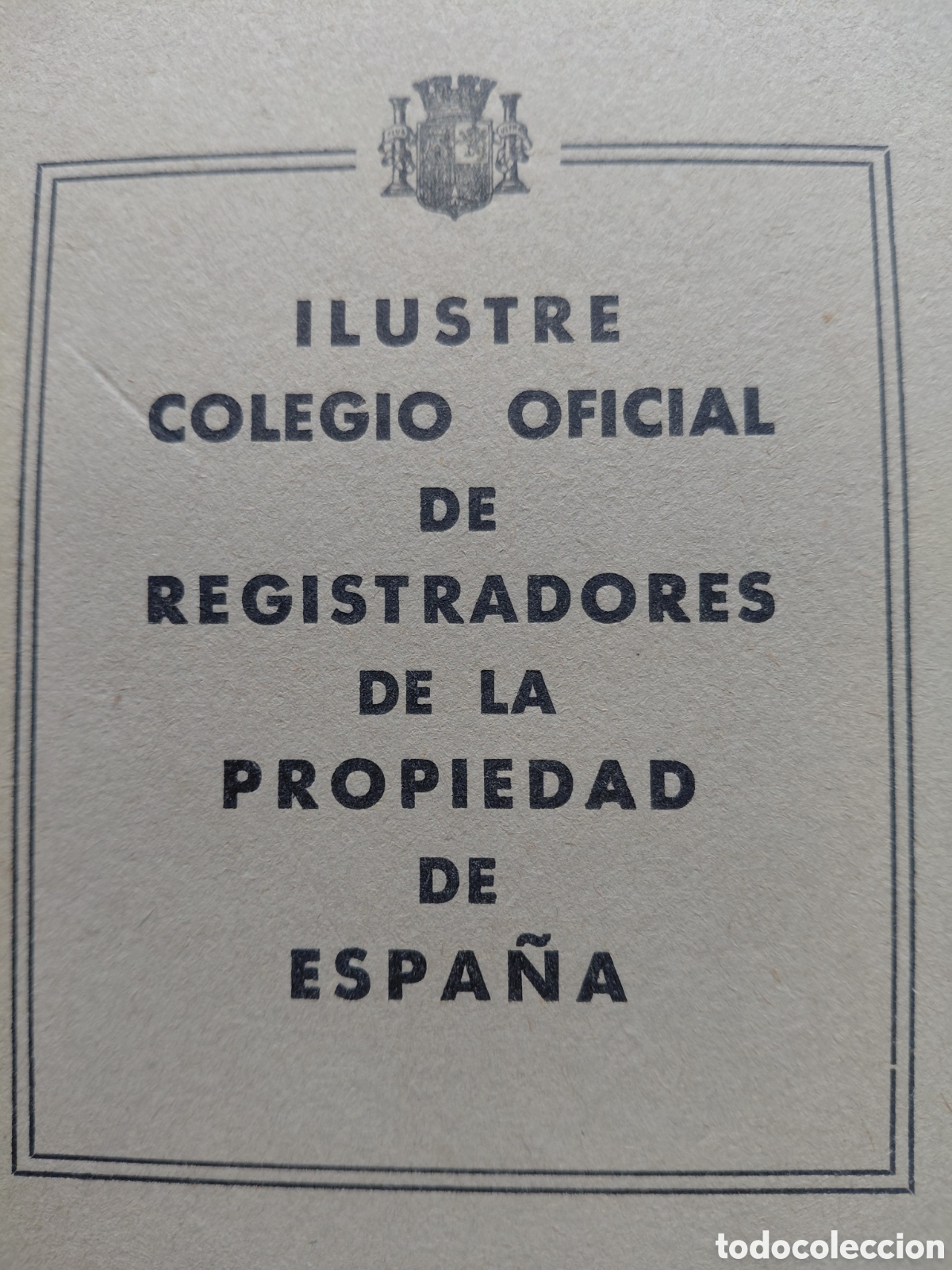 Libros antiguos: 1934 Colegio Oficial de Registradores de la Propiedad de Espa&ntilde;a. Libreta fundacional In 8 rustica
