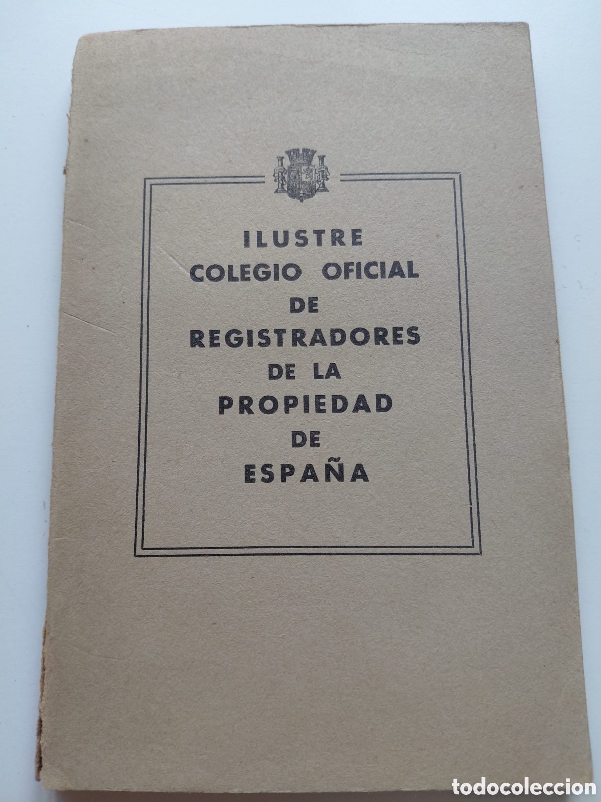 Libros antiguos: 1934 Colegio Oficial de Registradores de la Propiedad de Espa&ntilde;a. Libreta fundacional In 8 rustica