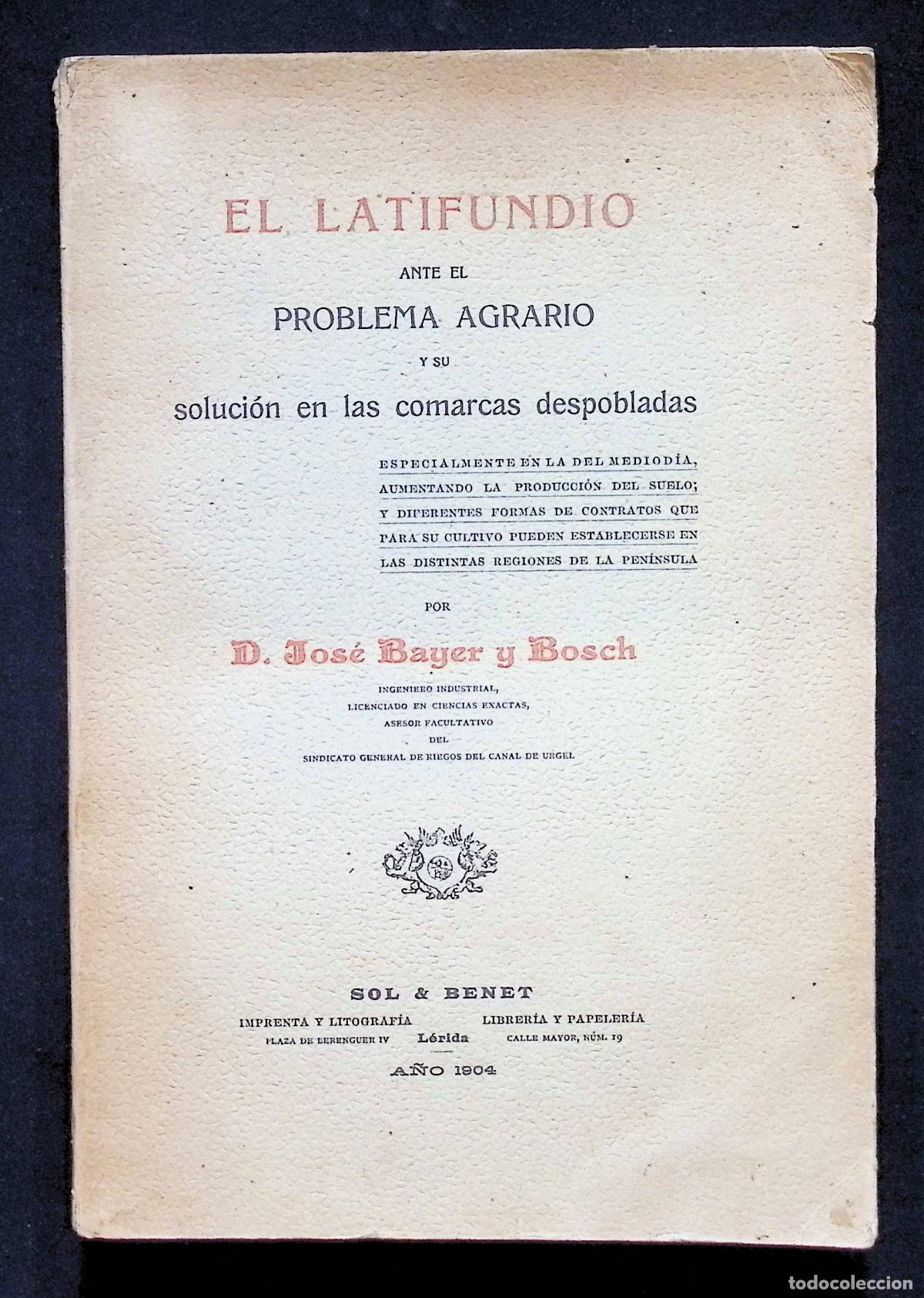Libros antiguos: EL LATIFUNDIO ANTE EL PROBLEMA AGRARIO Y SU SOLUCI&Oacute;N EN LAS COMARCAS DESPOBLADAS. Especialmente en l