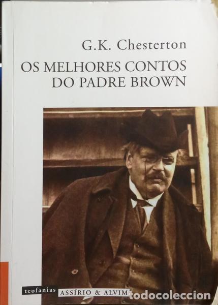Libros antiguos: CHESTERTON. (Gilbert Keith) - OS MELHORES CONTOS DO PADRE BROWN.