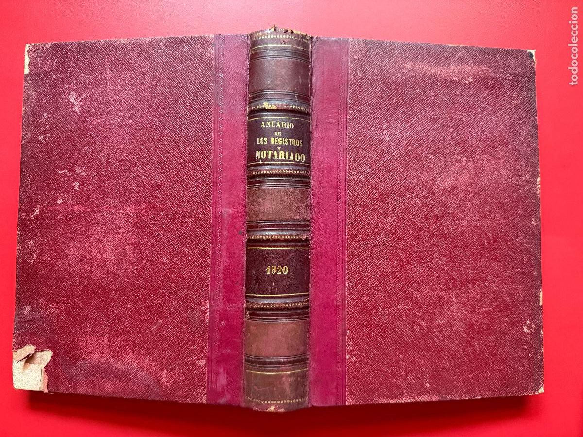 Libros antiguos: Anuario de la Direcci&oacute;n General de Registros: A&ntilde;os 1920, 1929. 1947 y 1957.
