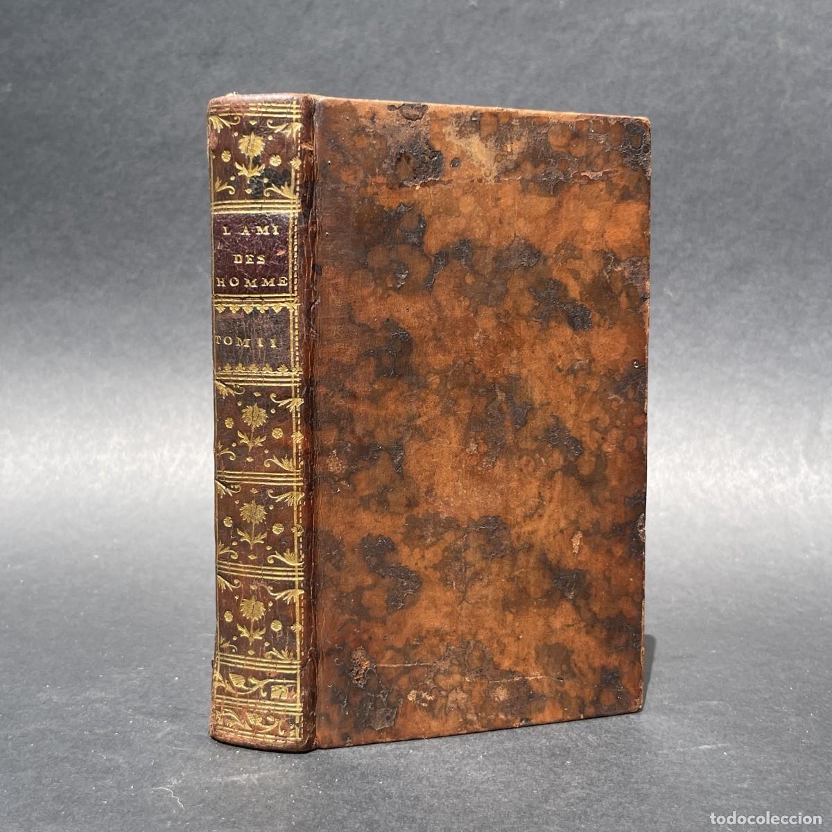 Libros antiguos: A&ntilde;o 1759 - Econom&iacute;a - Agricultura - L'Ami des hommes ou Traite de la population - Riqueti