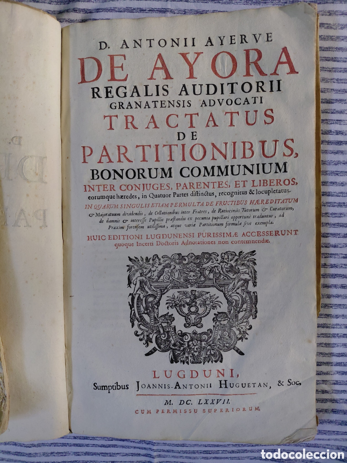 Libros antiguos: 1677 AYERVE DE AYORA (Antonii) [Antonio]. Tractatus de Partitionibus, Bonorum Communium. Inter Conju