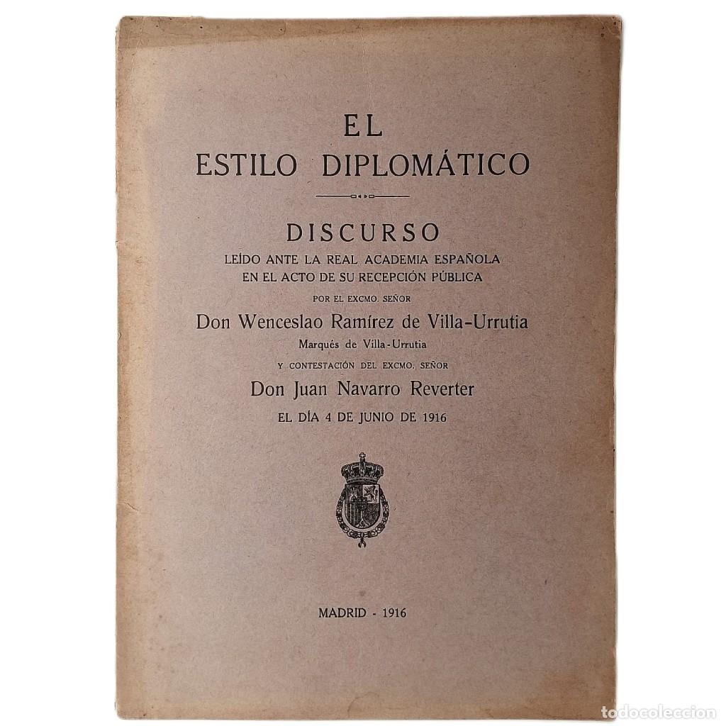Libros antiguos: EL ESTILO DIPLOM&Aacute;TICO. Ram&iacute;rez de Villa- Urrutia, Wenceslao