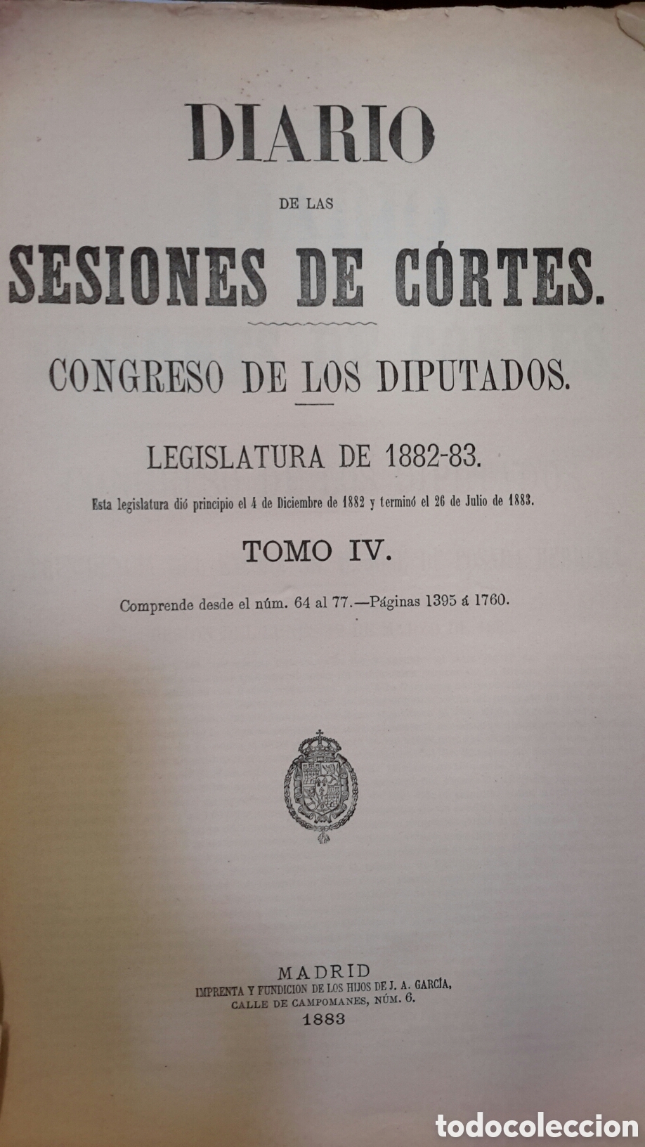 Libros antiguos: Diario de las sesiones de c&oacute;rtes, Congreso de los diputados. Legislatura de 1882-83. Tomo IV.