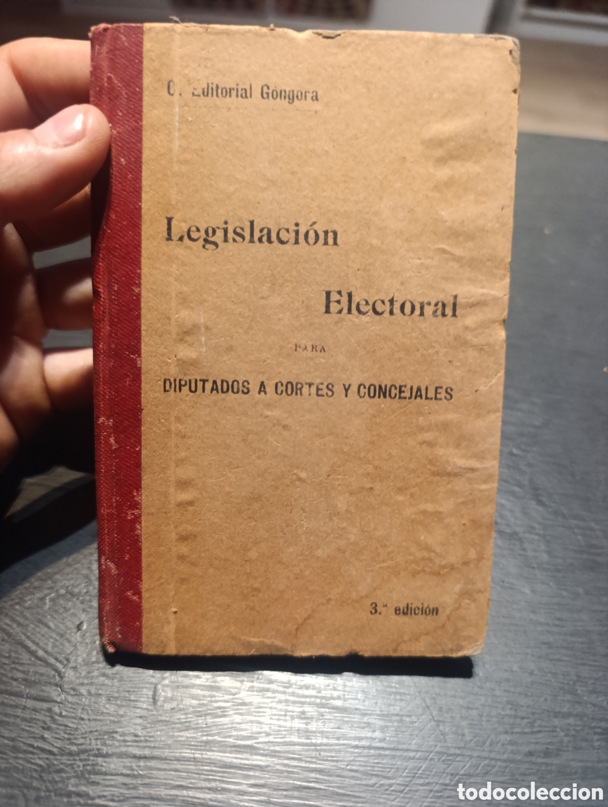 Libros antiguos: LEGISLACION ELECTORAL PARA DIPUTADOS A CORTES Y CONCEJALES. Revista de los Tribunales. 3 ed. 1920
