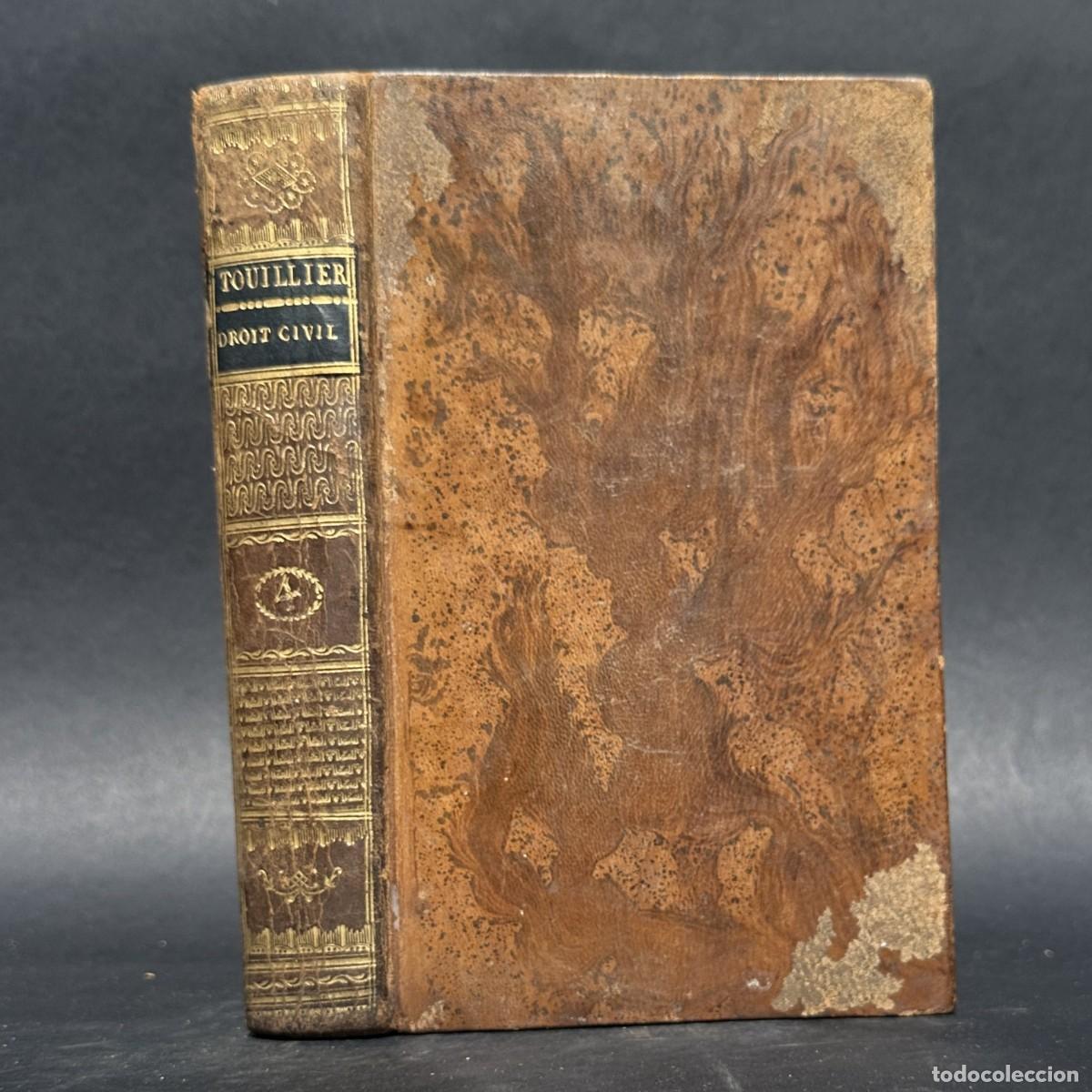 Libros antiguos: a&ntilde;o 1819 - EL DERECHO CIVIL FRANCES - TOULLIER - LE DROIT CIVIL FRAN&Ccedil;OIS