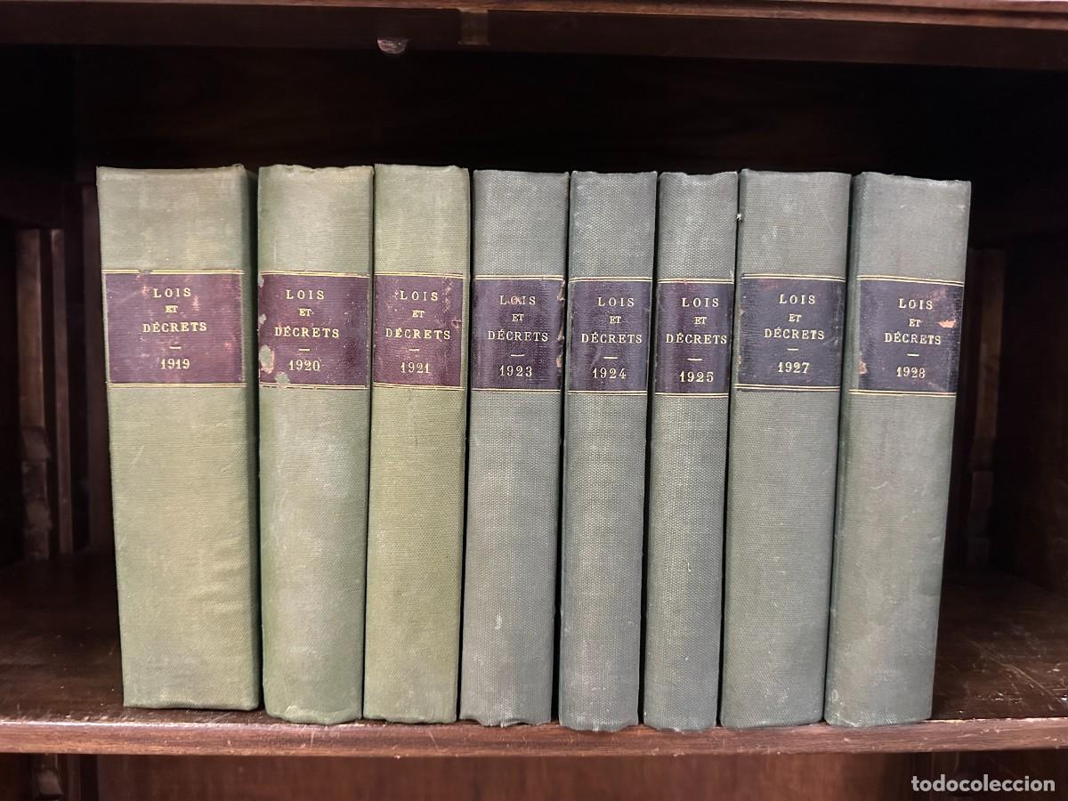 Libros antiguos: 1919 - 1928 - LEYES Y DECRETOS - LOIS ET DECRETS - DERECHO FRANC&Eacute;S - 8 VOLUMENES
