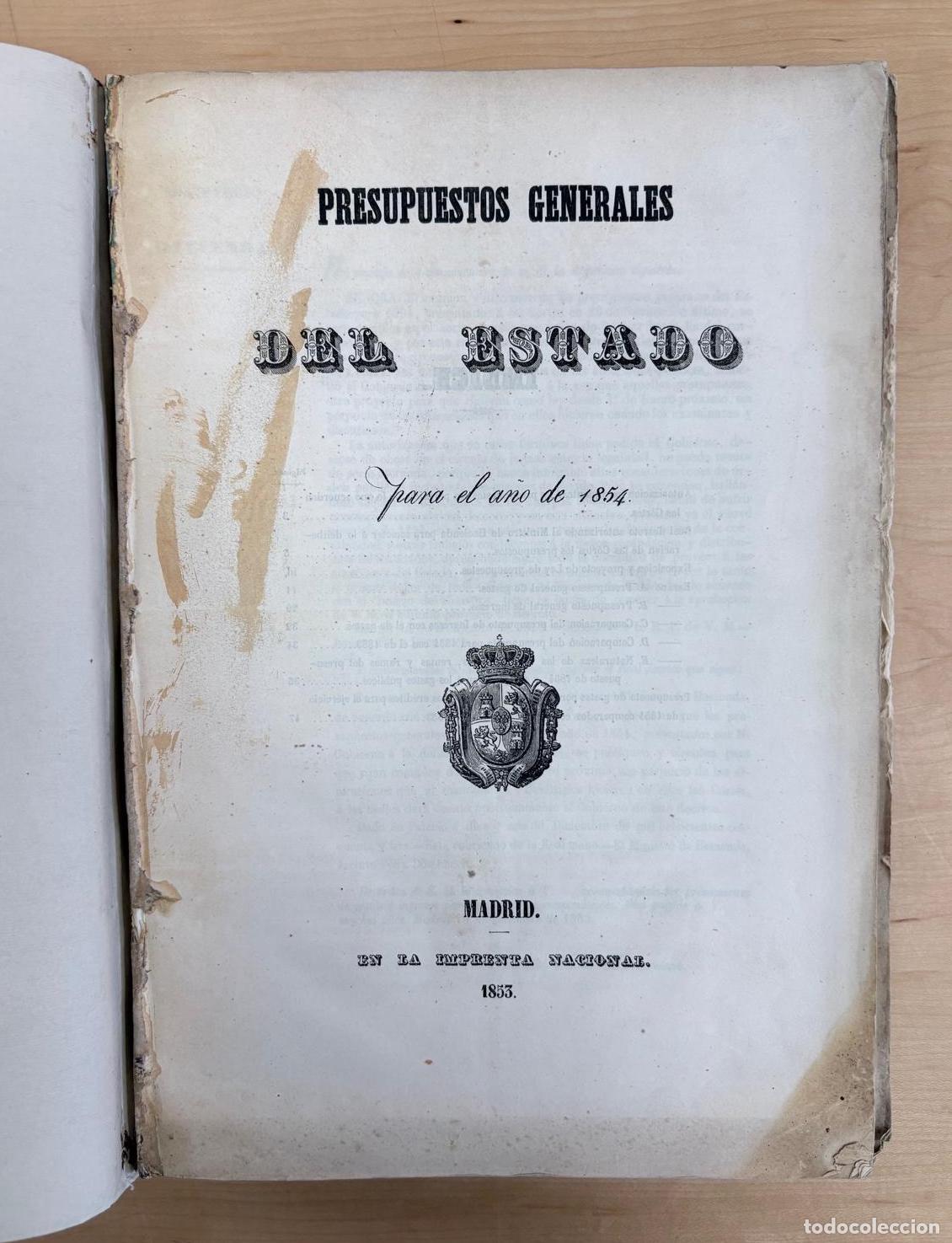 Libros antiguos: VOLUMEN FACTICIO DE PRESUPUESTOS DEL ESTADO Y TRIBUNAL DE CUENTAS (1852-1854)