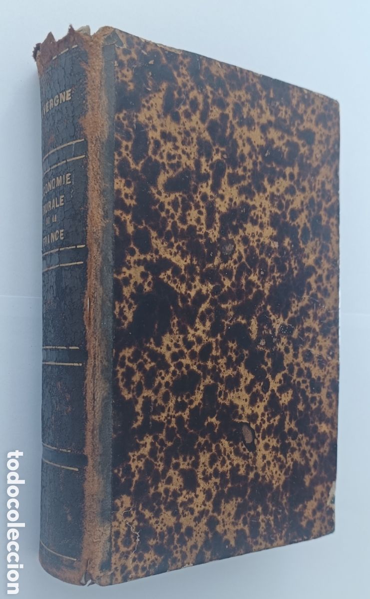Libros antiguos: &Eacute;conomie Rurale de la France depuis 1789 - L. de Lavergne - Paris 1866