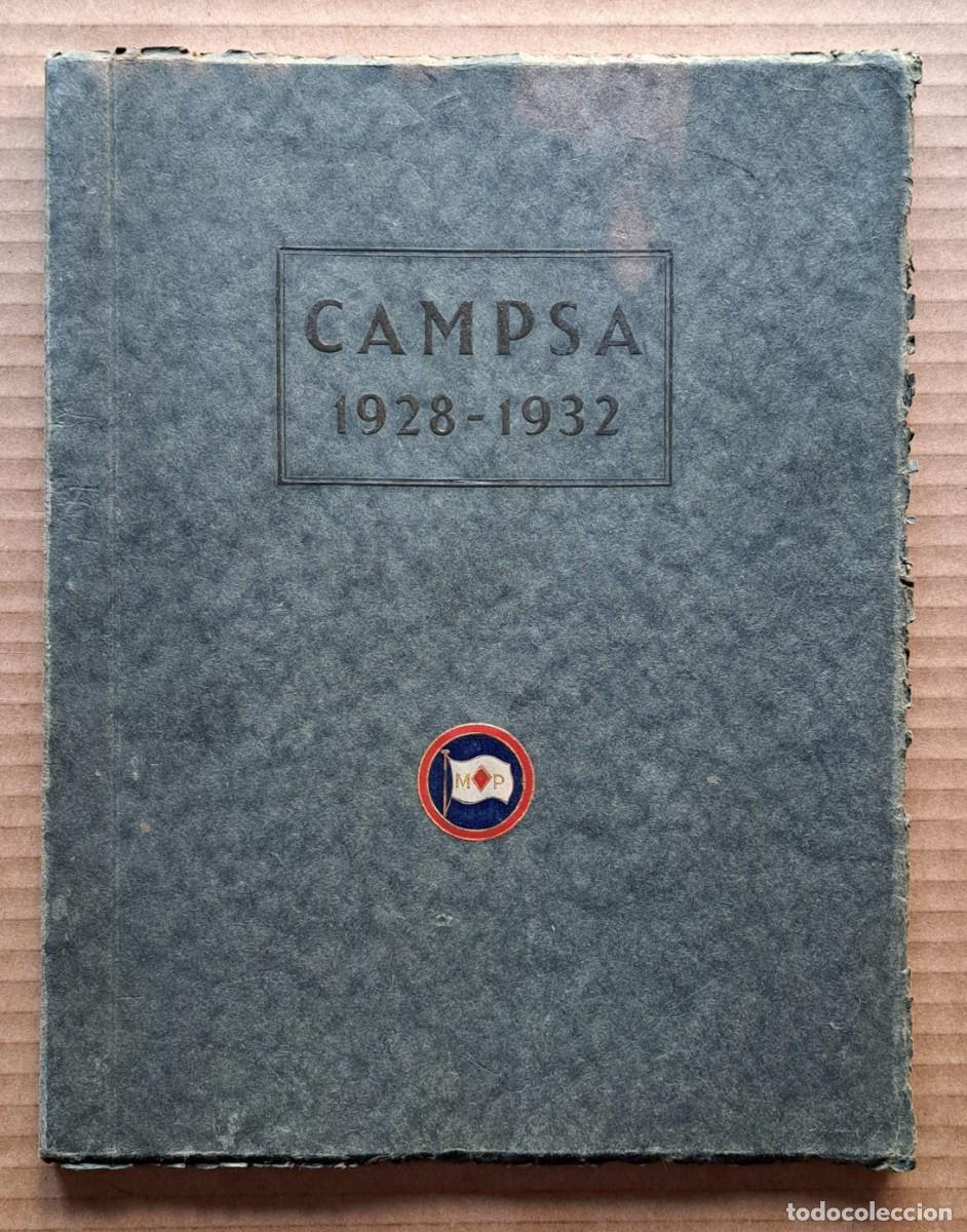 Libros antiguos: CAMPSA 1928-1932 &middot; Memoria Hist&oacute;rica del Monopolio de Petr&oacute;leos &middot; Ilustrado &middot; Madrid, 1933