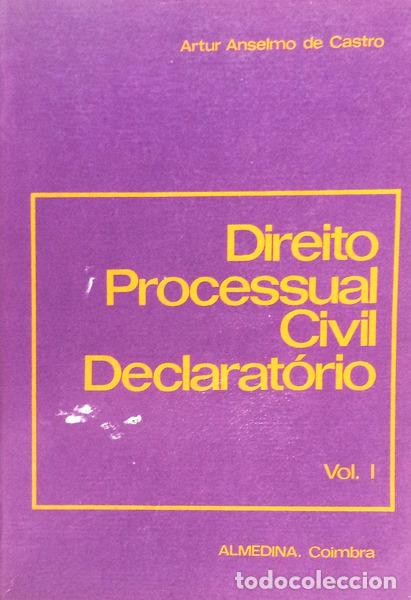 Libros antiguos: ANSELMO DE CASTRO. (Artur) - DIREITO PROCESSUAL CIVIL DECLARAT&Oacute;RIO. [3 VOLS.]