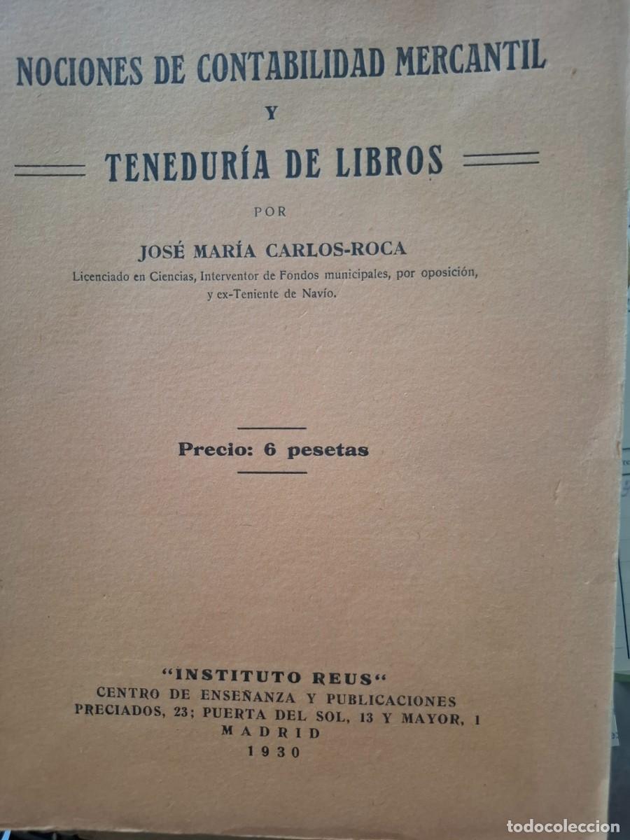 Libros antiguos: nociones de contabilidad mercantil y teneduria de libros Jos&eacute; M&ordf; Carlos Roca